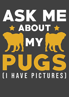 Pug Love Funny Saying Gift