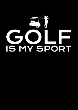 golf is my sport