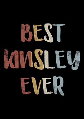 Best Kinsley Ever