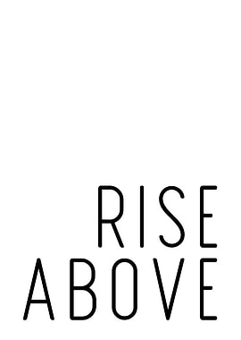 Rise Above Positive Quote