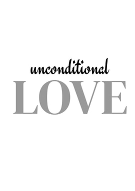 Unconditional Love