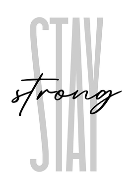 Stay Strong Quote