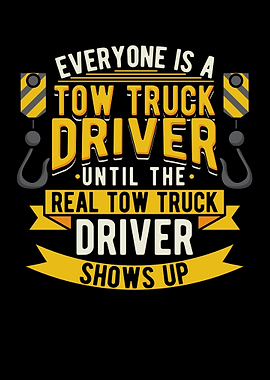 Everyone Is A Tow Truck