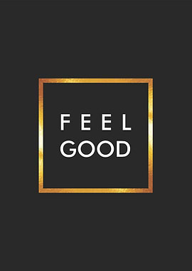 feel good