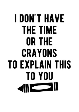 I Dont Have The Time Or