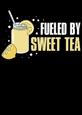 Fueled By Sweet Tea