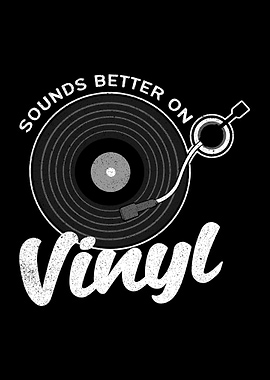 Sounds Better On Vinyl