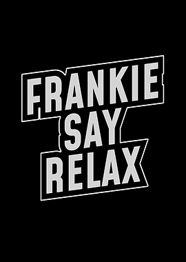 Frankie Say Relax