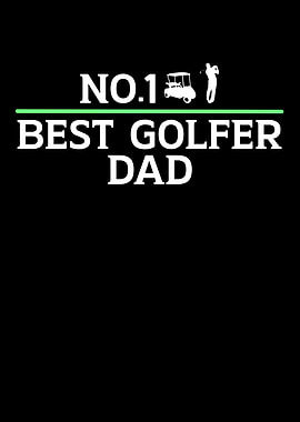 no1 best golfer dad