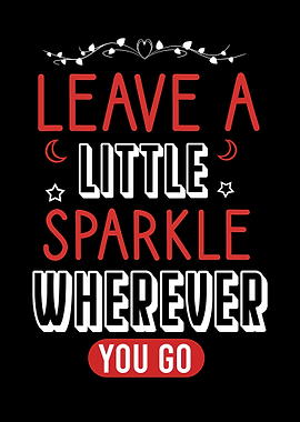 Leave a little spatkle