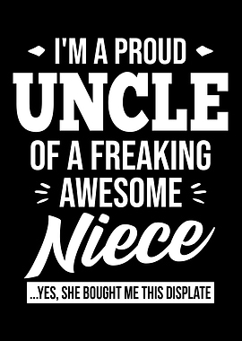 Proud Uncle Of A Niece