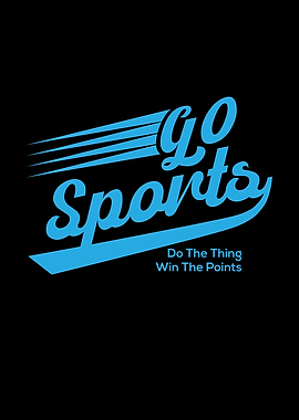 Go Sports Do The Thing Win