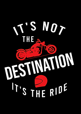 Its not the destination