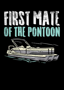 First Mate Of The Pontoon