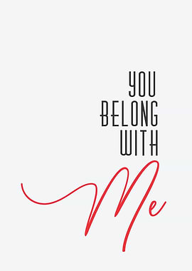 you belong with me