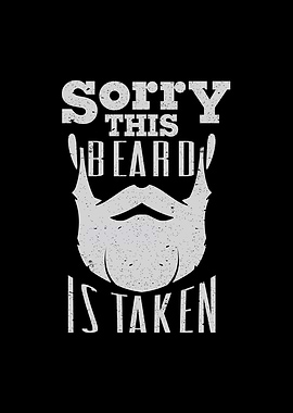 Sorry This Beard Is Taken