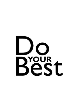 Do your Best Quote