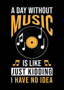 Musician Music Fan Saying