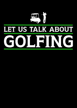 talk about golfing