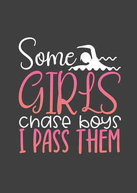 Some Girls Chase Boys