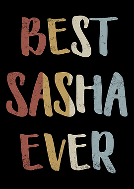 Best Sasha Ever