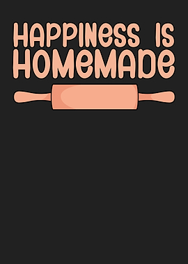 Happiness is homemade