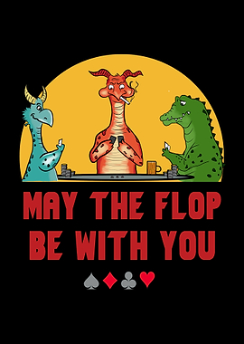 May the flop be with you