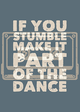 STUMBLE DANCE