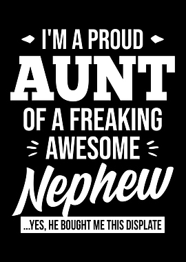Proud Aunt Of A Nephew