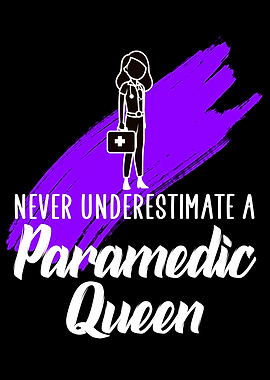 a paramedic queen