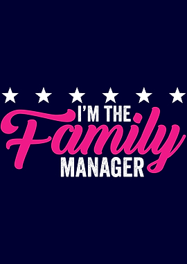 Im the Family Manager
