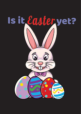 Is It Easter Yet