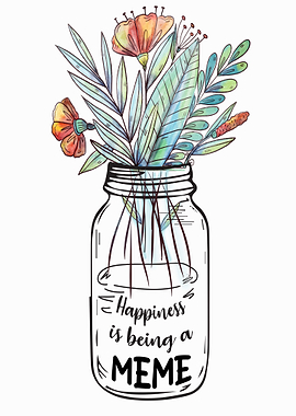 Happiness is being a meme