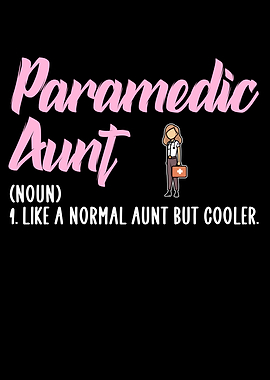 paramedic aunt