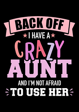 I have a crazy aunt not af