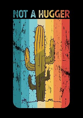 Not a Hugger Retro Cactus