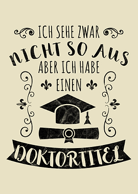 Ich habe einen Doktortitel