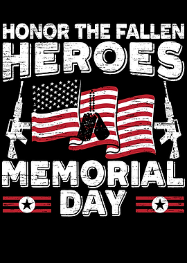 Honor The Fallen Heroes