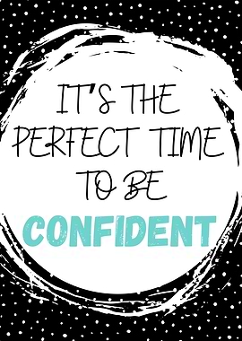 Perfect Time Confident