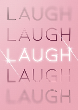 Laugh Motivational in Pink