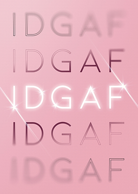 IDGAF Motivational in Pink