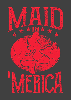 MAID IN AMERICA American