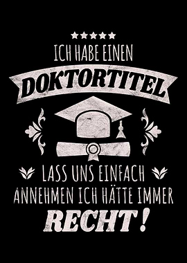 Ich habe einen Doktortitel