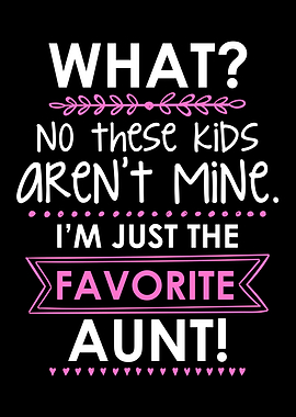 Just The Favorite Aunt
