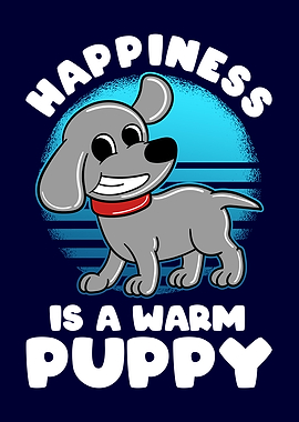 Happiness is a warm Puppy