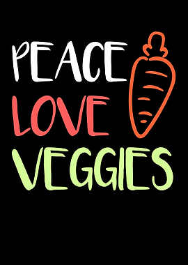 Peace Love Veggies