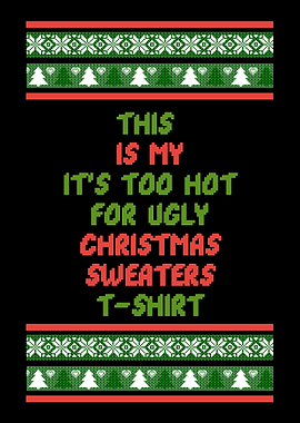 Too Warm Christmas Fanatic