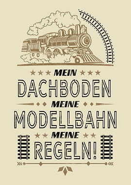 Spruch Modelleisenbahn