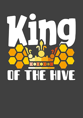King of the hive
