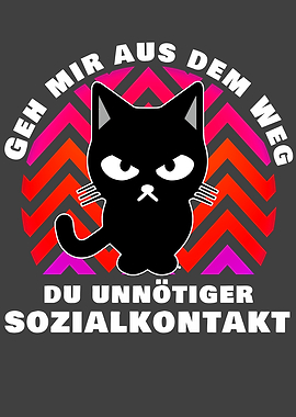 Katzen Geh mir aus dem Weg